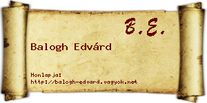Balogh Edvárd névjegykártya