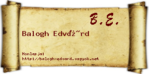 Balogh Edvárd névjegykártya